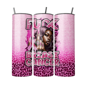 Fuck Breast Cancer Tumbler